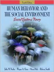Human Behavior and the Social Environment Social Systems Theory 
