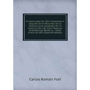   . Hasta Enero De 1853 (Spanish Edition) Carlos RamÃ³n Fort Books