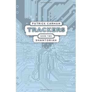    Trackers Book 2 Shantorian [Hardcover] Patrick Carman Books