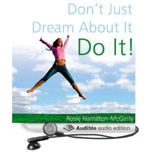  Dont Just Dream About It Do It (Audible Audio Edition 