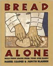   Bread Alone by Daniel Leader, B&N Distribution