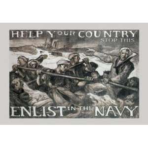  Help Your Country Stop This. Enlist in the Navy 12x18 