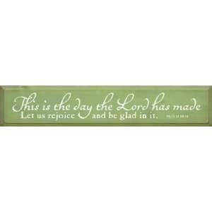  This is the day the Lord has made   Psalm 11824 Wooden 