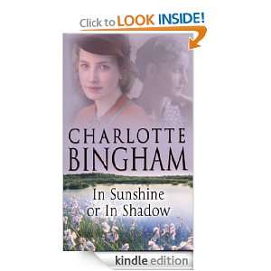 In Sunshine Or In Shadow Charlotte Bingham  Kindle Store