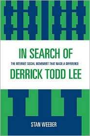 In Search Of Derrick Todd Lee, (0761838422), Stan Weeber, Textbooks 