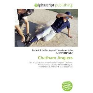  Chatham Anglers (9786134194914) Books