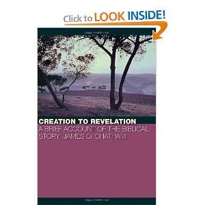  Creation to Revelation [Paperback] Chatham Books