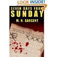 Seven Days From Sunday (An MP 5 CIA Thriller, Book 1) by M.H. Sargent 