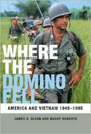 Where the Domino Fell America and Vietnam 1945 1995, (1405182229 