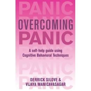  Overcoming Panic and Agoraphobia A Self Help Guide Using 