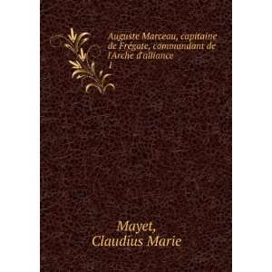   gate, commandant de lArche dalliance. 1 Claudius Marie Mayet Books