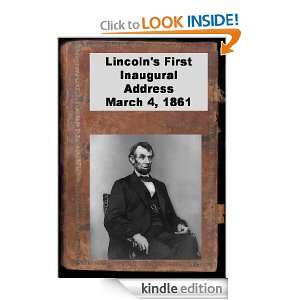 Lincolns First Inaugural Address Abraham Lincoln  Kindle 