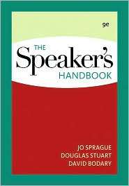 The Speakers Handbook, 9th Edition, (0495567477), Jo Sprague 