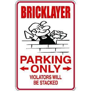 Occ25) Bricklayer Worker Occupation 9x12 Aluminum Novelty Parking 