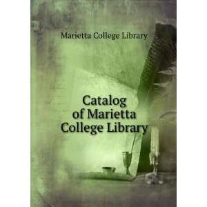  Catalog of Marietta College Library Marietta College 