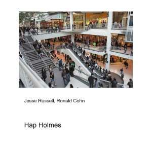 Hap Holmes Ronald Cohn Jesse Russell  Books