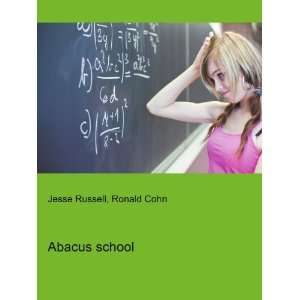 Abacus school Ronald Cohn Jesse Russell  Books