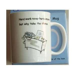  16 oz Office Humor mug Hard work never hurts anyone 