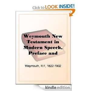 Weymouth New Testament in Modern Speech, Preface and Introductions 