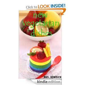 NEW VEGETARIAN DISHES MRS. BOWDICH, BestZaa  Kindle Store