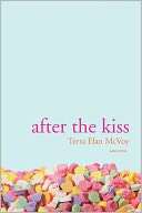   After the Kiss by Terra Elan McVoy, Simon Pulse 
