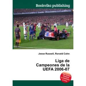  Liga de Campeones de la UEFA 2006 07 Ronald Cohn Jesse 