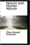 Nature and Human Nature Ellen Russell Emerson