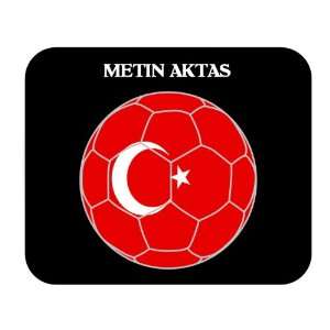  Metin Aktas (Turkey) Soccer Mouse Pad 