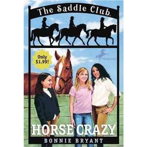    Horse Crazy (Saddle Club(R)) [Paperback] Bonnie Bryant Books