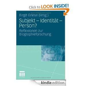 Subjekt   Identität   Person? Reflexionen zur Biographieforschung 