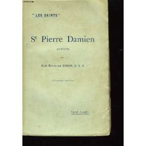    St. Pierre Damien (1007 1072) RÃ©ginald, 1876  Biron Books