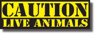 Warning Caution Live Animals Sticker Dog Cat Horse New  