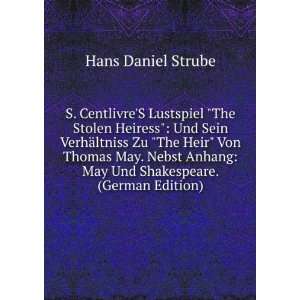    May Und Shakespeare. (German Edition) Hans Daniel Strube Books