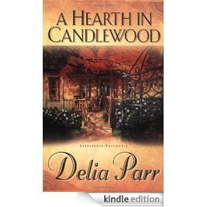   The Candlewood Trilogy, Book 1) Delia Parr  Kindle Store