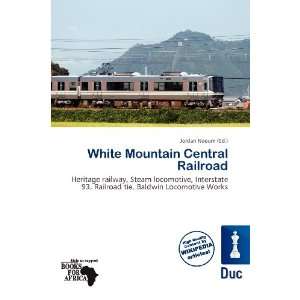  White Mountain Central Railroad (9786200755599) Jordan 