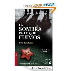 La sombra de lo que fuimos (Booket Logista) (Spanish Edition) Luis 
