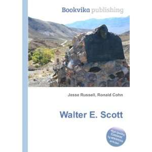  Walter E. Scott Ronald Cohn Jesse Russell Books