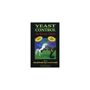  Yeast Control In Seven Days   4th Ed. Health & Personal 