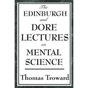   and Dore Lectures on Mental Science [Paperback] Thomas Troward Books
