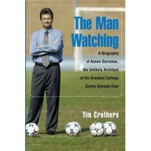  A Man Watching  A. Dorrance Biography Soccer (DVD 