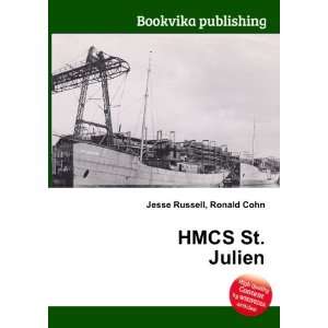  HMCS St. Julien Ronald Cohn Jesse Russell Books