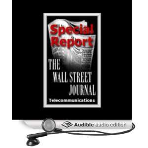 The Wall Street Journal Special Report on Telecommunications Keeping 