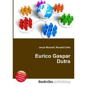  Eurico Gaspar Dutra Ronald Cohn Jesse Russell Books