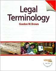 Legal Terminology, (0131568043), Gordon W. Brown, Textbooks   Barnes 