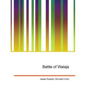  Battle of Walaja Ronald Cohn Jesse Russell Books