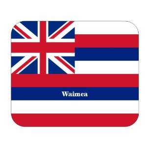  US State Flag   Waimea, Hawaii (HI) Mouse Pad Everything 