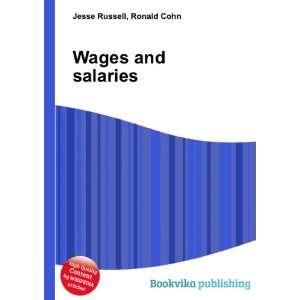 Wages and salaries Ronald Cohn Jesse Russell  Books