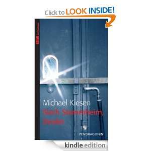 Nach Stammheim, Dealer Krimi (German Edition) Michael Kiesen  