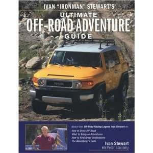   Ultimate Off Road Adventure Guide [Paperback] Ivan Stewart Books
