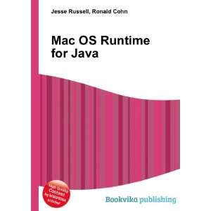  Mac OS Runtime for Java Ronald Cohn Jesse Russell Books